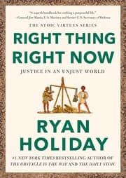 Cover of Right Thing, Right Now: Justice in an Unjust World