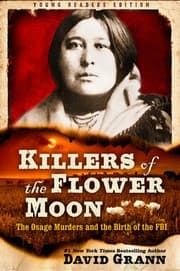 Cover of Killers of the Flower Moon: The Osage Murders and the Birth of the FBI