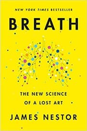 Cover of Breath: The New Science of a Lost Art