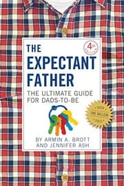 Cover of The Expectant Father: The Ultimate Guide for Dads-to-Be (The New Father, 12)