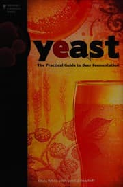 Cover of Yeast: The Practical Guide to Beer Fermentation (Brewing Elements)